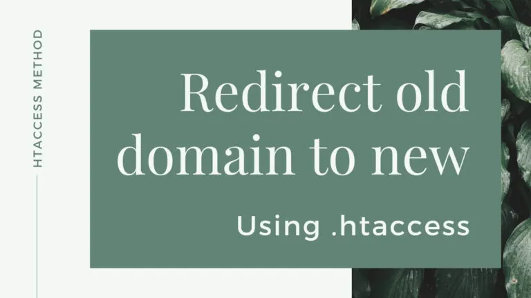 5 methods to redirect an old domain to a new domain