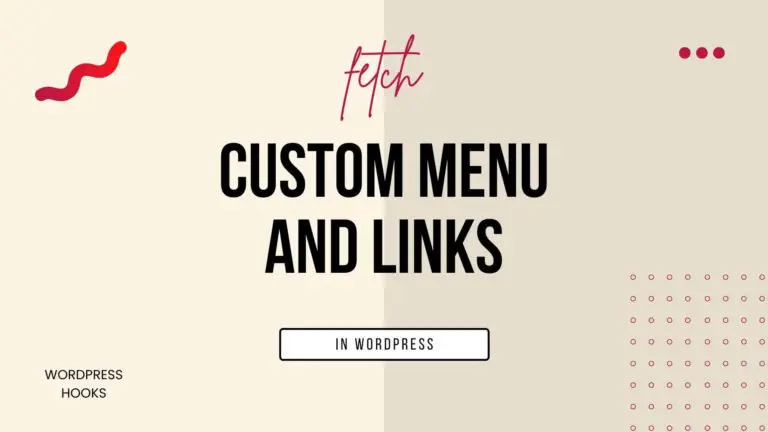 How to fetch menus and their links in WordPress
