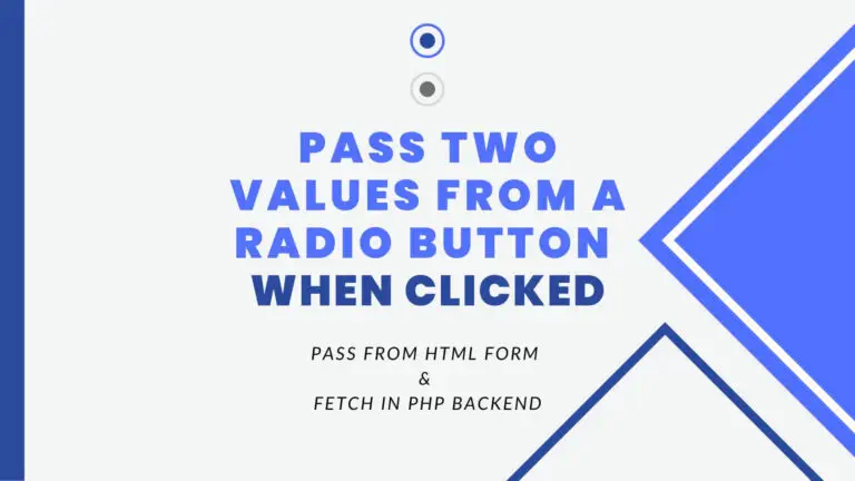 Pass two values from a radio button when clicked
