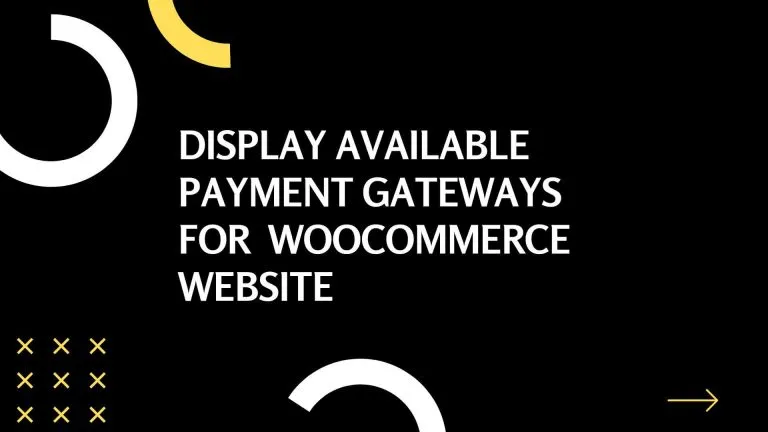 How to display available payment gateways for your WooCommerce website