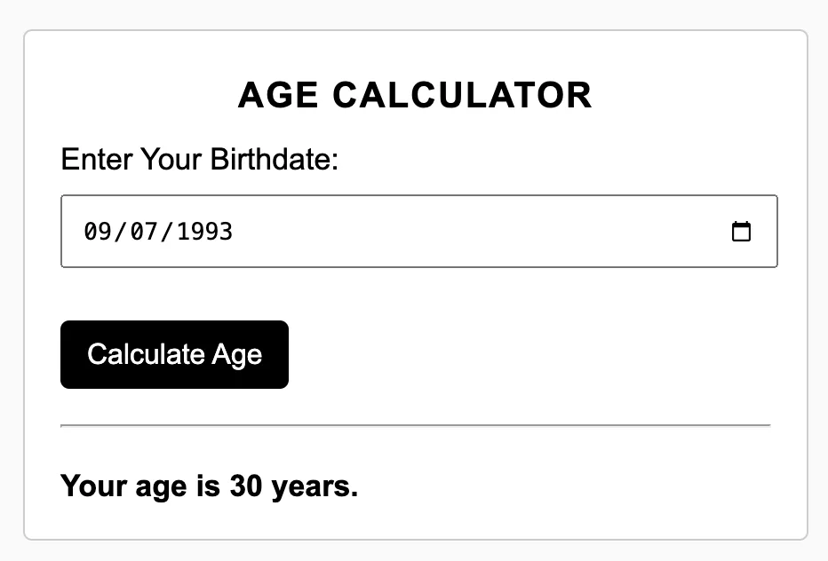 Create an Age Calculator using JavaScript Age Calculator